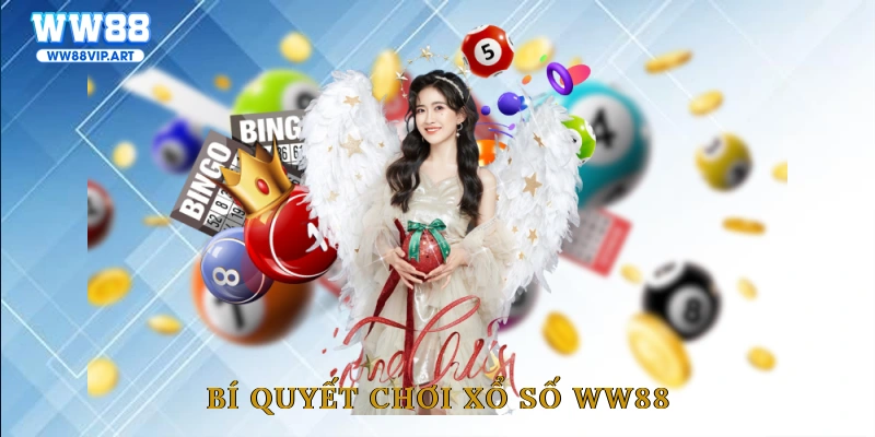 Bí quyết chơi xổ số WW88