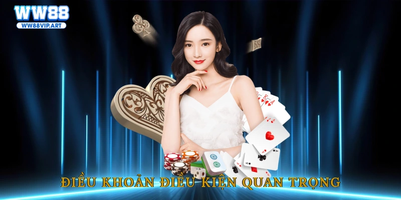 Điều khoản điều kiện quan trọng